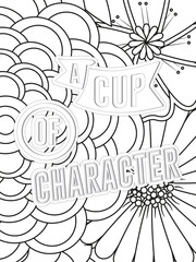 Coffee Quotes Flower Coloring Page Beautiful black and white illustration for adult coloring book