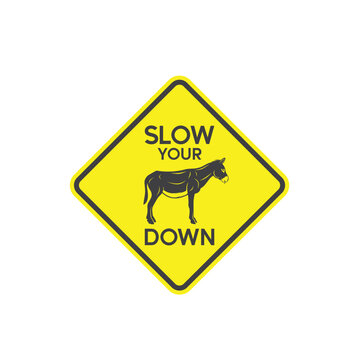 slow your down, road signs, vector art.