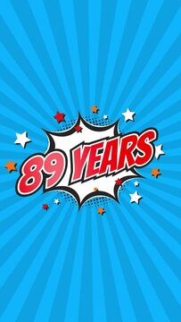 Celebratory animation for 89th eighty-ninth anniversary - 89 eighty-nine years birthday. Animated text on pop colorful background with rotating rays.
