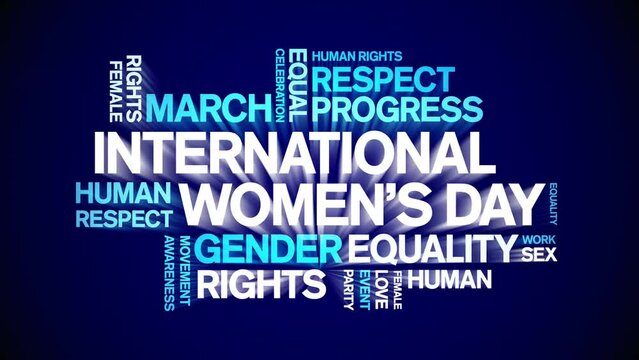 international Women's Day animated word cloud;text design animation tag kinetic typography seamless loop.