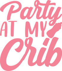 Party AT MY Crib eps