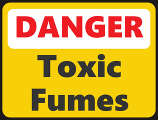 Danger Toxic Fumes safety signage in vector illustration