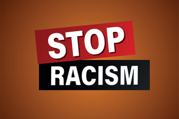 stop racism poster banner graphic design icon logo sign symbol social media website coupon

