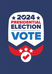 Presidential Election 2024 in United States. Vote day, November 5. US Election. Patriotic american element. Poster, card, banner and background. Vector illustration