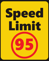 Speed Limit 95 safety signage in vector illustration