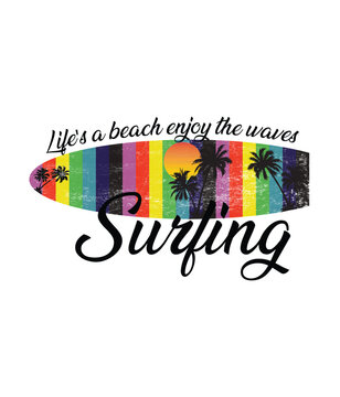 Surfing Lover - Life's a beach enjoy the waves