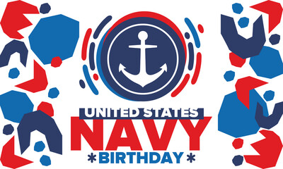 Obraz premium U.S. NAVY birthday. Holiday in United States. American Navy - naval warfare branch of the Armed Forces. Celebrated annual in October 13. Anchor symbol. Patriotic elements. Poster, card, banner. Vector