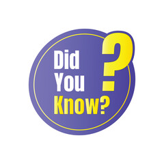 Did you know fun fact question icon illustration design, Have you heard yet sign illustration template, Do you know explanation and education sign