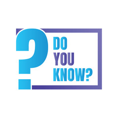 Do you know infographic learning design, Did you know fun fact education illustration, Do you know informative template design with copy space