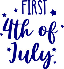 Babies First 4th of July - Quote Text Design