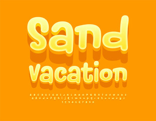 Vector summer flyer Sand Vacation. Sunny Yellow 3D Font. Creative Alphabet Letters and Numbers set.