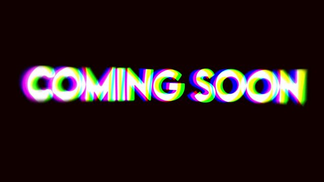 Coming soon Text banner intro outro Motion animation with glow effects Glitch Text Abstract Digital Effect title reveal