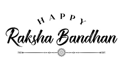 Happy Raksha Bandhan lettering vector illustration.