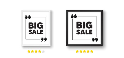 Picture frame with 3d quotation icon. Big Sale tag. Special offer price sign. Advertising Discounts symbol. Big sale chat message. Photo frame wall. 3d comma quotes. Vector