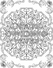 Printable mandala coloring page for kids and adults with motivational quote for self love and self care. it helps to struggle against life to enjoy the tough journey