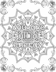 Printable mandala coloring page for kids and adults with motivational quote for self love and self care. it helps to struggle against life to enjoy the tough journey