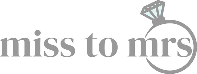 Miss To Mrs Bridal Vector Graphic Illustration Image