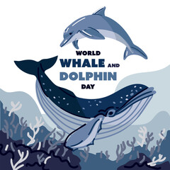 World Whale and Dolphin Day, July 23rd. A poster for the holiday. Whale and dolphin illustration. Marine animals swim in the ocean, the concept of environmental protection. Ocean Day. Underwater world © Svetlana