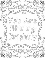 Printable floral coloring page for kids and adults with motivational quote for self love and self care. it helps to struggle against life to enjoy the tough journey
