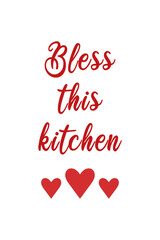 Enhance your kitchen ambiance with 'Bless this kitchen', featuring bold red text on a clean white background, accented with three red hearts below. Perfect for vertical wall art in any kitchen.