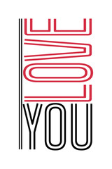 Express your affection with this striking illustration featuring 'I love you' in red, black, and white typography on a white background. This design radiates love and simplicity.