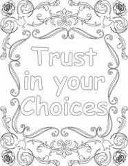 Printable floral coloring page for kids and adults with motivational quote for self love and self care. it helps to struggle against life to enjoy the tough journey
