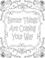 Printable floral coloring page for kids and adults with motivational quote for self love and self care. it helps to struggle against life to enjoy the tough journey
