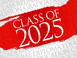 Class of 2025 - the group of students who graduated from high school or college in the year 2025, word cloud concept background