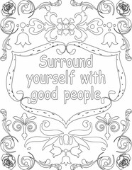 Printable floral coloring page for kids and adults with inspirational quote for self love and self care. it helps to struggle against life to enjoy the tough journey
