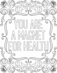 Printable floral coloring page for kids and adults with inspirational quote for self love and self care. it helps to struggle against life to enjoy the tough journey
