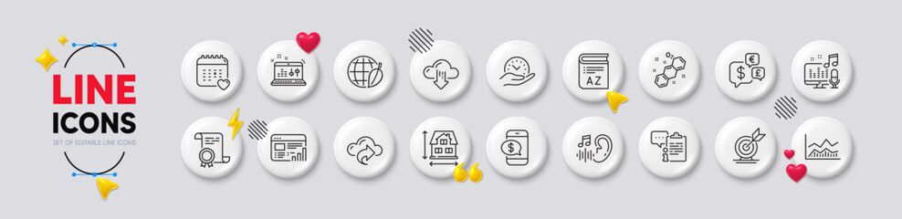 Trade infochart, Cloud share and Environment day line icons. White buttons 3d icons. Pack of Healthcare calendar, Web report, Hearing icon. Vector