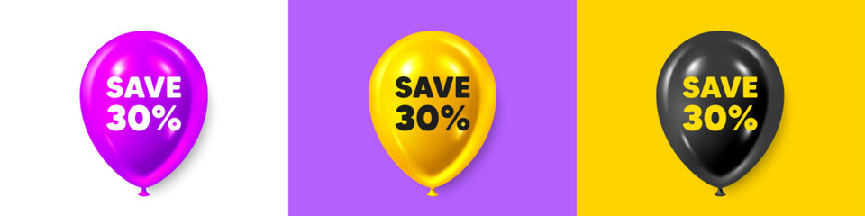 Birthday balloons 3d icons. Save 30 percent off tag. Sale Discount offer price sign. Special offer symbol. Discount text message. Party balloon banners with text. Birthday or sale ballon. Vector
