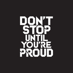Obraz premium Motivational quotes t-shirt design