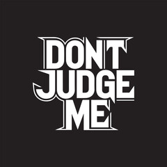 Motivational quotes t-shirt design