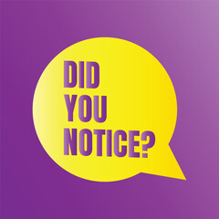 Did you notice question sign illustration, Do you know fun fact sign design, Did you know information and education sign design