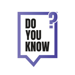 Did you know fun fact question icon illustration design, Have you heard yet sign illustration template, Do you know explanation and education sign