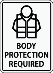 A clear safety sign indicating the mandatory use of body protection gear in a designated area.