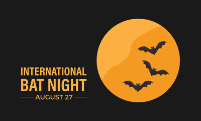 International Bat Night. Holiday concept. Banner poster design template Vector illustration background design.