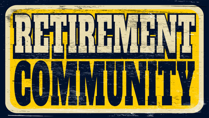 Aged vintage retirement community sign on wood