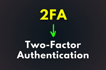 2FA Meaning, Two-Factor Authentication