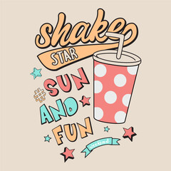 Shakes star sun and fun