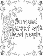 Printable floral coloring page for kids and adults with motivational quote for self love and self care. it helps to succeed and struggle against life to enjoy the tough journey
