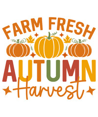 Farm Fresh Autumn Harvest T-shirt Design, Fall T-shirt, Pumpkin T-shirt Design, Thanksgiving Design