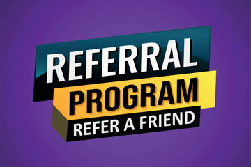 referral program referral a friend poster banner graphic design icon logo sign symbol social media website coupon

