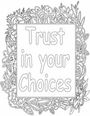 Printable floral coloring page for kids and adults with motivational quote for self love and self care. it helps to struggle against life to enjoy the tough journey
