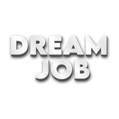 3D Dream job text poster