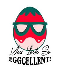 You look sa eggcellent SVG Easter SVG Bundle