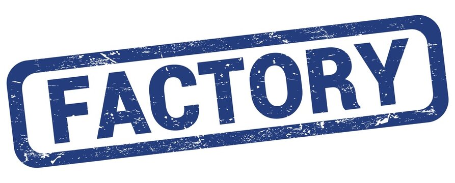 FACTORY text written on blue rectangle stamp.