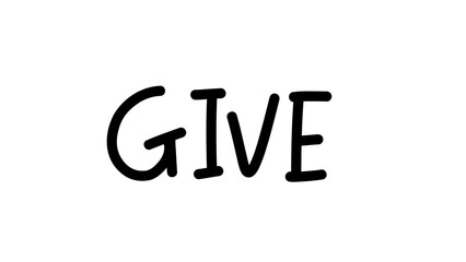 Give brush calligraphy, Handwritten ink lettering. Hand drawn design elements,Vector typography quote isolated on white background ,Vector illustration EPS 10