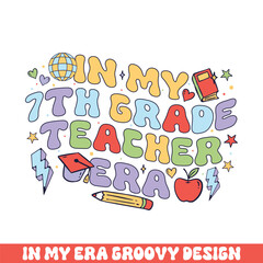 In my 7th grade era groovy retro, teacher school kindergarten groovy retro designs